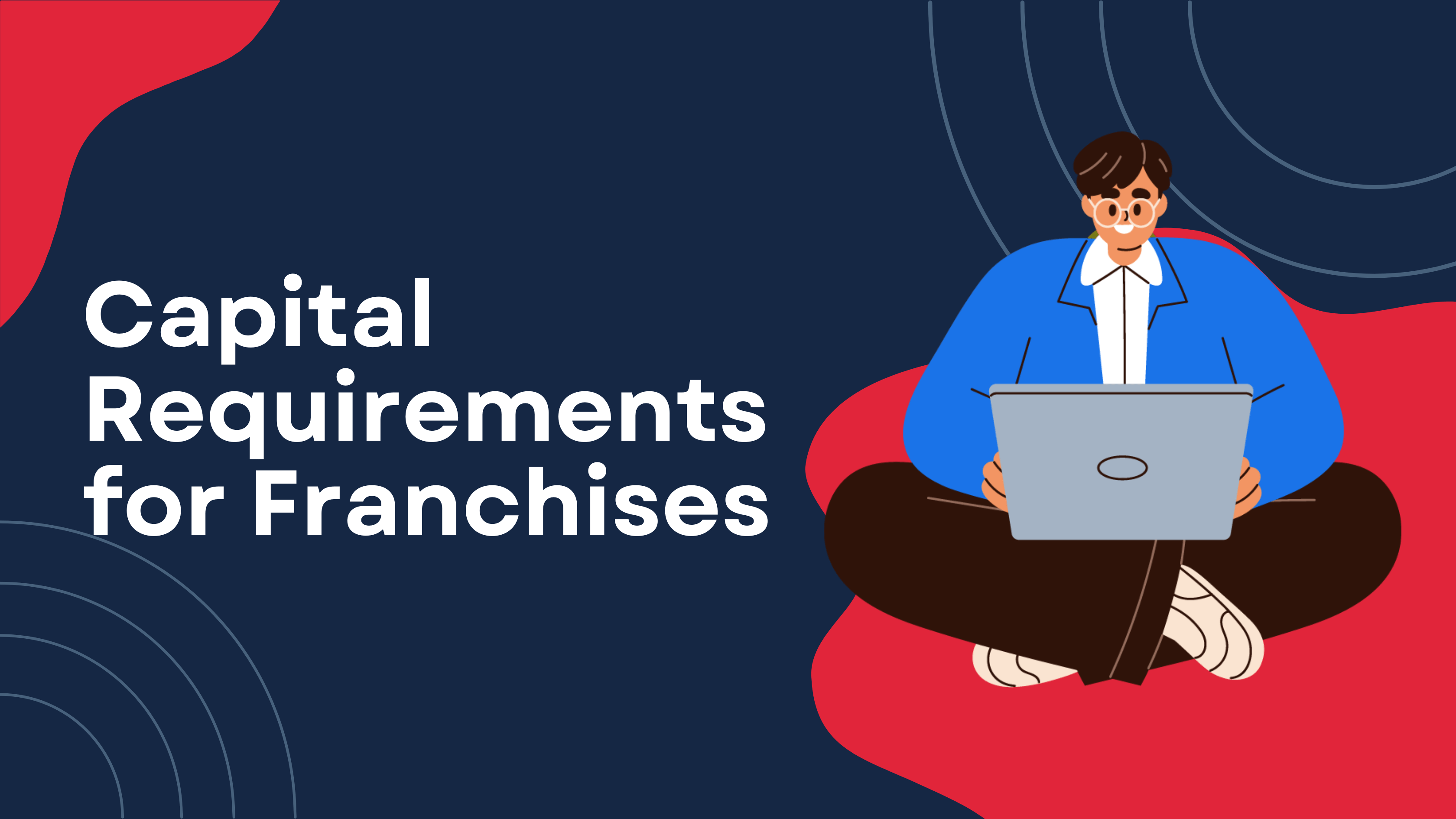 capital requirement for franchises