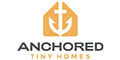 Anchored Tiny Homes