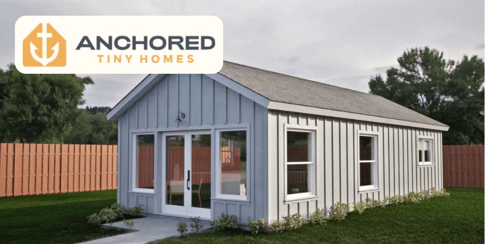 Anchored Tiny Homes