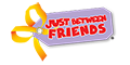 Just Between Friends