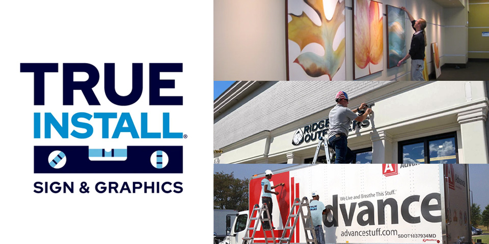 True Install Sign and Graphics